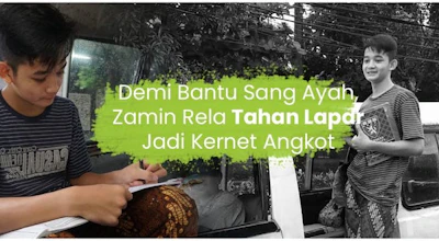 Demi Bantu Sang Ayah, Zamin Rela Tahan Lapar Jadi Kernet Angkot