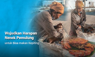 WUJUDKAN HARAPAN NENEK PEMULUNG UNTUK BISA MAKAN KEPITING