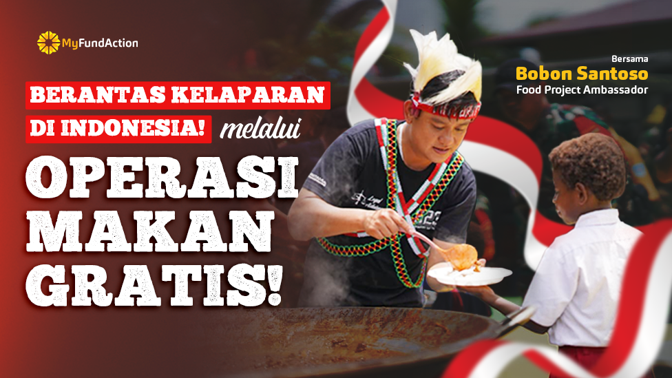 Indonesia Tanpa Kelaparan Melalui Operasi Makan Gratis bersama Bobon Santoso