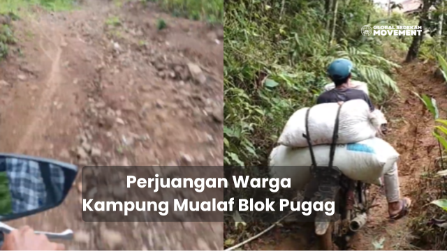Perjuangan Warga Kampung Mualaf Blok Pugag