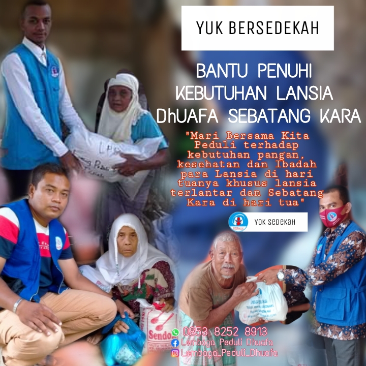Sedekah Untuk Lansia Terlantar & sebatang Kara