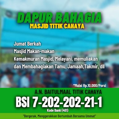 DAPUR BAHAGIA MASJID TITIK CAHAYA