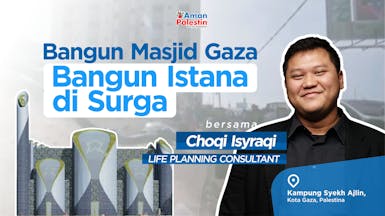 Wakaf Masjid Besar Pertama di Gaza bareng Choqi Isyraqi