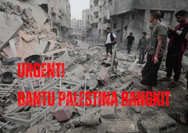 Urgent! Bantu Palestina Bangkit