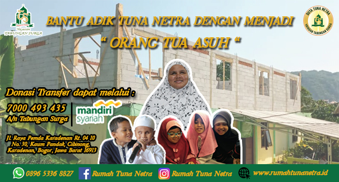 JADI KAKAK ASUH ADIK TUNA NETRA & DIFABEL