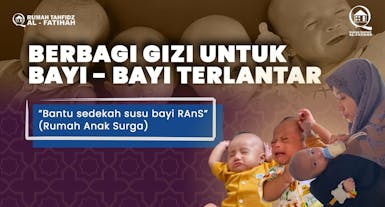 Sedekah Susu Untuk Bayi Terlantar