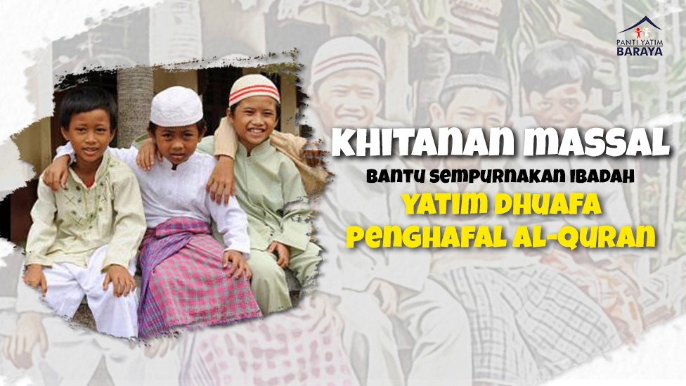 Bantu Sempurnakan Ibadah Anak Yatim Dhuafa dengan Khitanan Massal