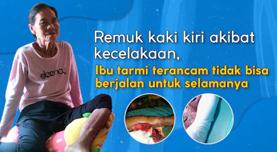 Ma Tarmi, Nenek 64 Tahun Remuk Kaki