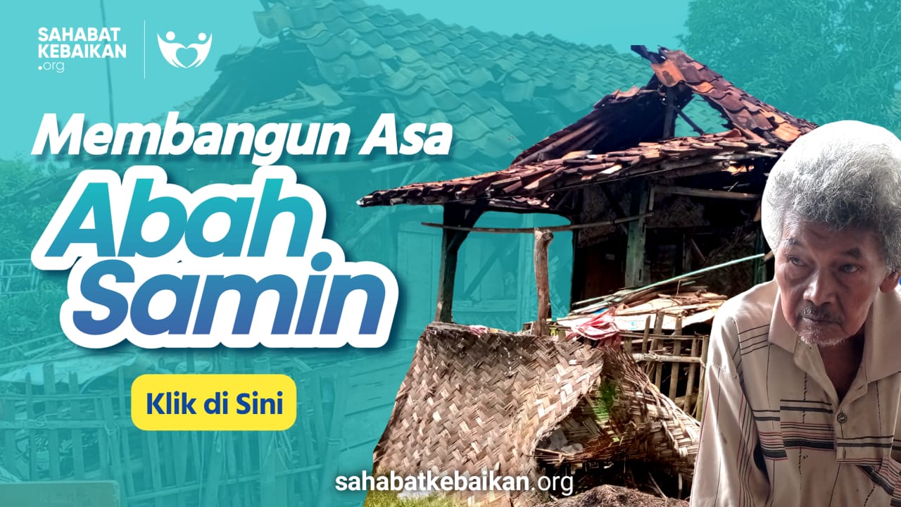 Meski Rumahnya Terbakar Abah Samin Tetap Memiliki Harapan