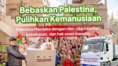 Bebaskan Palestina, Pulihkan Kemanusiaan