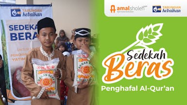 Sedekah dan Infaq Beras Rumah Tahfidz Dhuafa