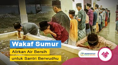 Alirkan Air Bersih untuk Santri Berwudhu