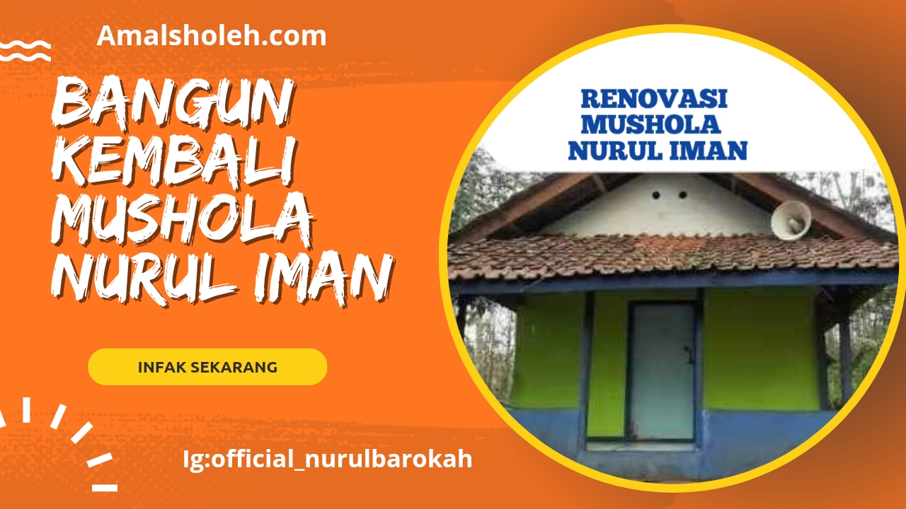 Infak renovasi Mushola nurul iman