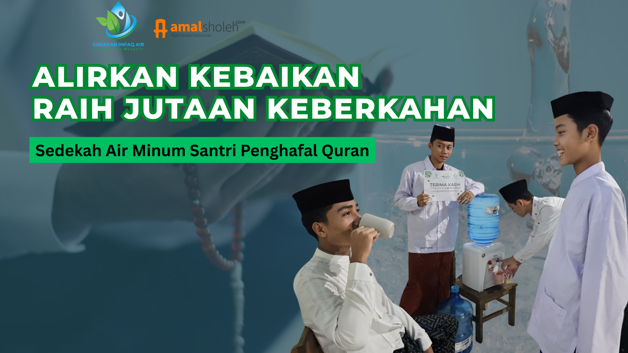 Air Minum untuk Santri Penghafal Quran
