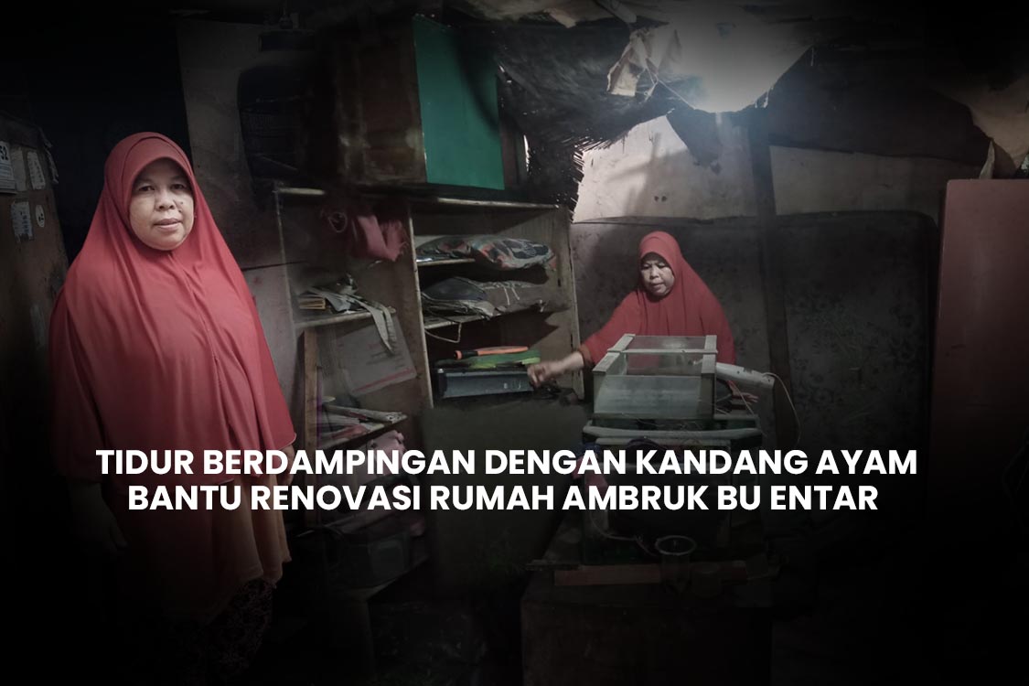Berikan Rumah Layak Bu Entar