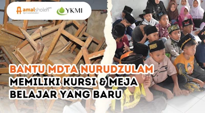 Bantu MDTA Nurudzulam memiliki kursi & meja belajar yang baru