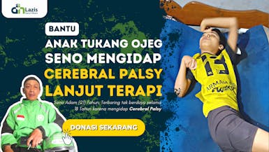 BANTU SENO TERAPI, TERBARING 18 TAHUN KARENA MENGIDAP CEREBRAL PALSY!