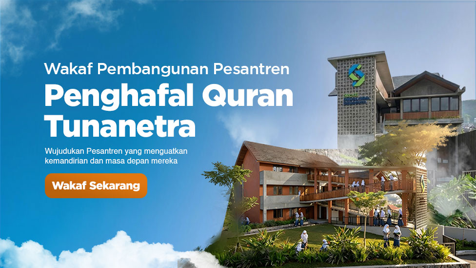 Wakaf Pembebasan Lahan & Pembangunan Pesantren Tunanetra