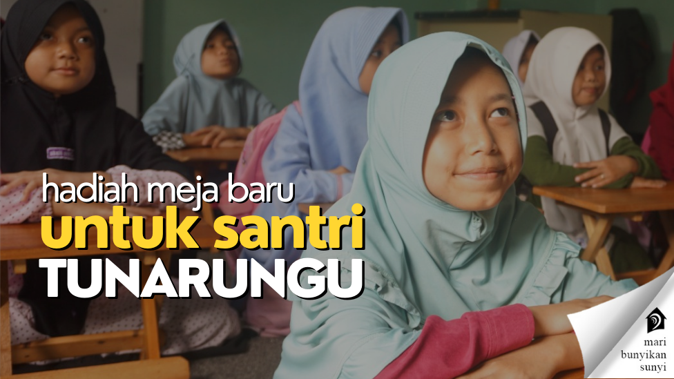 Meja Baru Santri Tunarungu