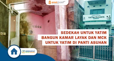 Hadirkan Kamar Mandi Layak untuk Anak Yatim
