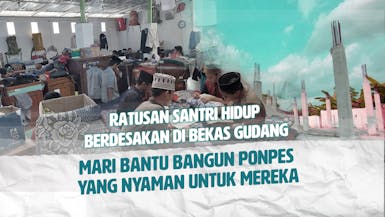Mondok di Bekas Gudang, Bantu Pembangunan Asrama Ponpes Darul Falah