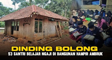 TOLONG, Bantu 53 Santri Memiliki Pondok Yang Layak