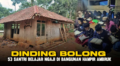 TOLONG, Bantu 53 Santri Memiliki Pondok Yang Layak