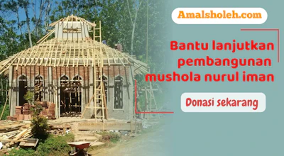 Bantu selesaikan pembangunan mushola nurul iman