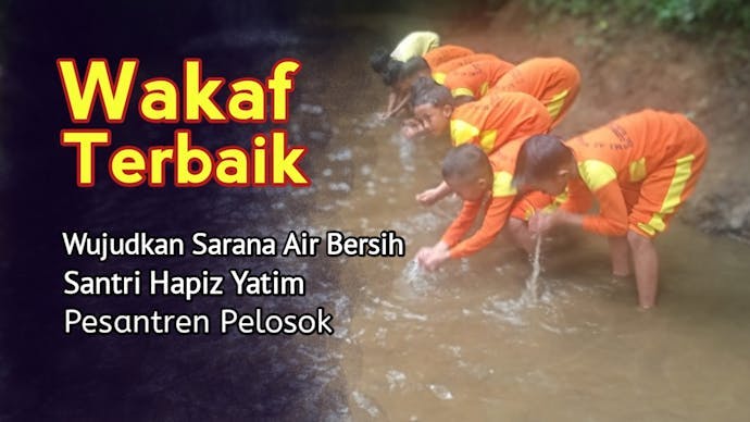 Sedekah Pahala Tak Terputus, Bangun Sarana Air Bersih