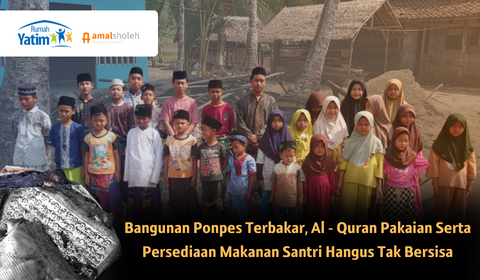 Bangun Kembali Ponpes Al Ibtida yang Telah Hangus Terbakar