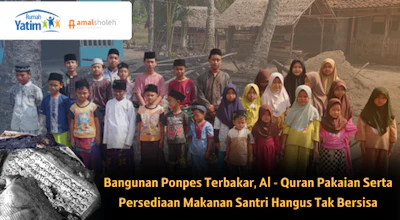 Bangun Kembali Ponpes Al Ibtida yang Telah Hangus Terbakar