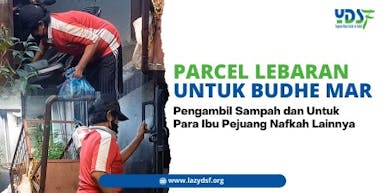 Parcel Lebaran Untuk Budhe Mar, Perempuan Pengambil Sampah dan Untuk Perempuan Tangguh Pejuang Nafkah Lainnya