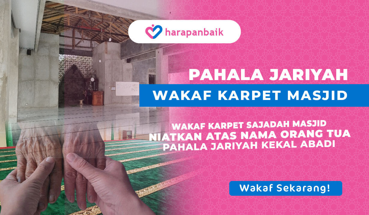 Wakaf Karpet Masjid Niatkan Atas Nama Orang Tua