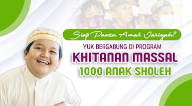 Khitanan Massal 1000 Anak Sholeh Samarinda