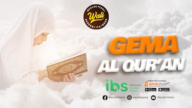 Wasilah Peduli - Gema Al Qur'an