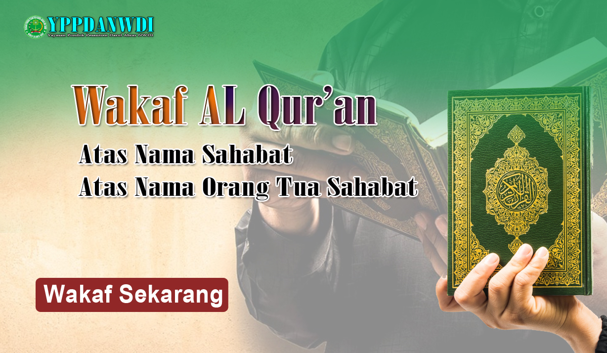 HADIAHKAN WAKAF AL QURAN UNTUK SANTRI PONDOK PESANTREN