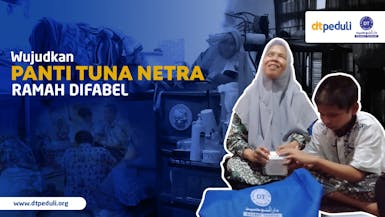 Wujudkan Panti Tuna Netra Ramah Difabel