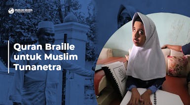 Sedekah Quran Braille untuk Muslim Tunanetra