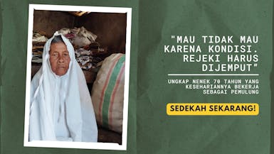 Ukir Senyuman Indah Di Wajah Lansia Pejuang Nafkah