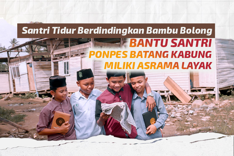Tidur di Pondok Bambu Kecil, Hadirkan Asrama untuk Santri Batang Kabung Padang!
