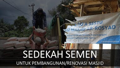 Sedekah SEMEN untuk Pembangunan MASJID/MUSHOLA