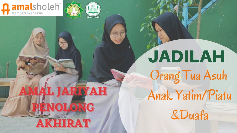 Pahala  Mengalir Ketika Menjadi Orangtua Asuh