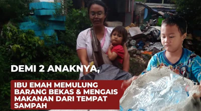 Rela Memulung Demi Dua Anak Bisa Makan