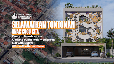 Pembangunan Gedung Multimedia Dakwah Digital