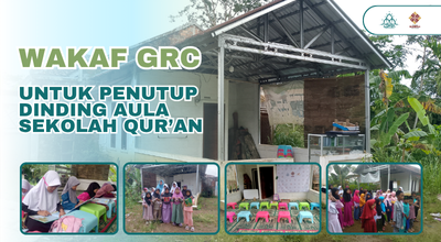 Wakaf GRC untuk Menutup Dinding Sekolah Qur’an Gratis Agar Anak-anak Tak Lagi Kehujanan saat Belajar
