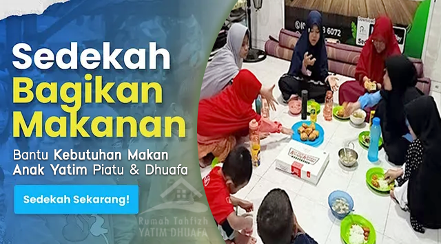 Sedekah Bantu Makan Anak Yatim Dhuafa