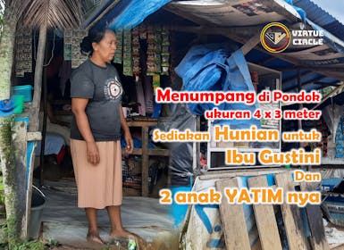 Pondok 4x3 Ibu Gustini dan Anak Yatim nya