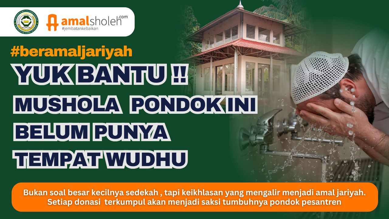 YUK BANTU!! MUSHOLA PONDOK INI BELUM PUNYA TEMPAT WUDHU