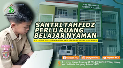 Wakaf Pesantren Tahfidz & Teknologi Al Hanif