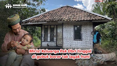 Bangun Rumah yang Layak untuk Pak Obri